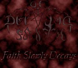 Faith Slowly Decays